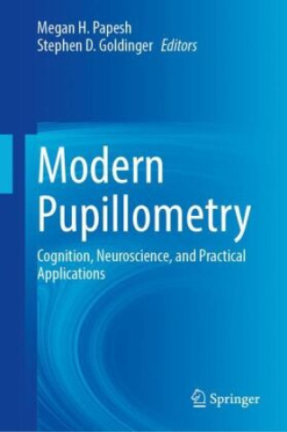 Knjiga Modern Pupillometry Megan H. Papesh