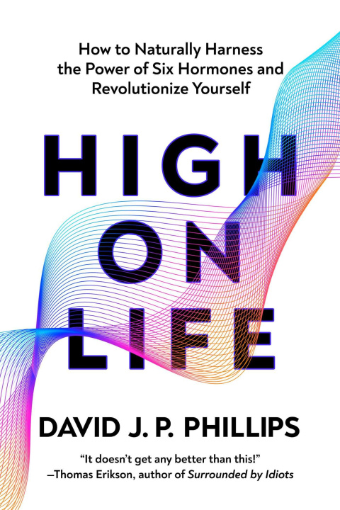 Kniha HIGH ON LIFE PHILLIPS DAVID J P