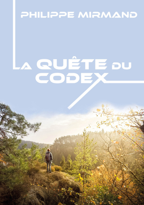 Knjiga LA QUÊTE DU CODEX MIRMAND