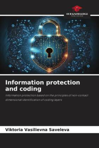 Knjiga Information protection and coding Viktoria Vasilievna Saveleva