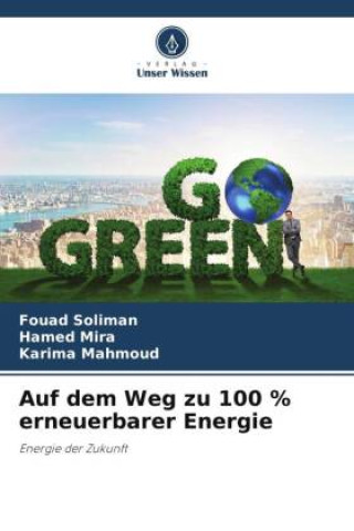 Książka Auf dem Weg zu 100 % erneuerbarer Energie Fouad Soliman