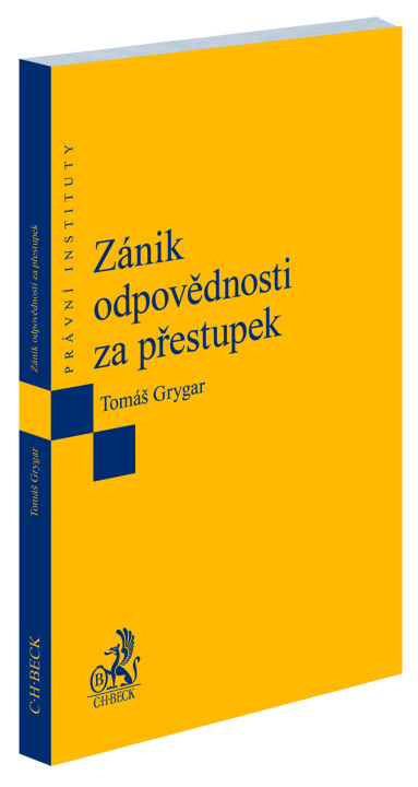 Könyv Zánik odpovědnosti za přestupek Tomáš Grygar