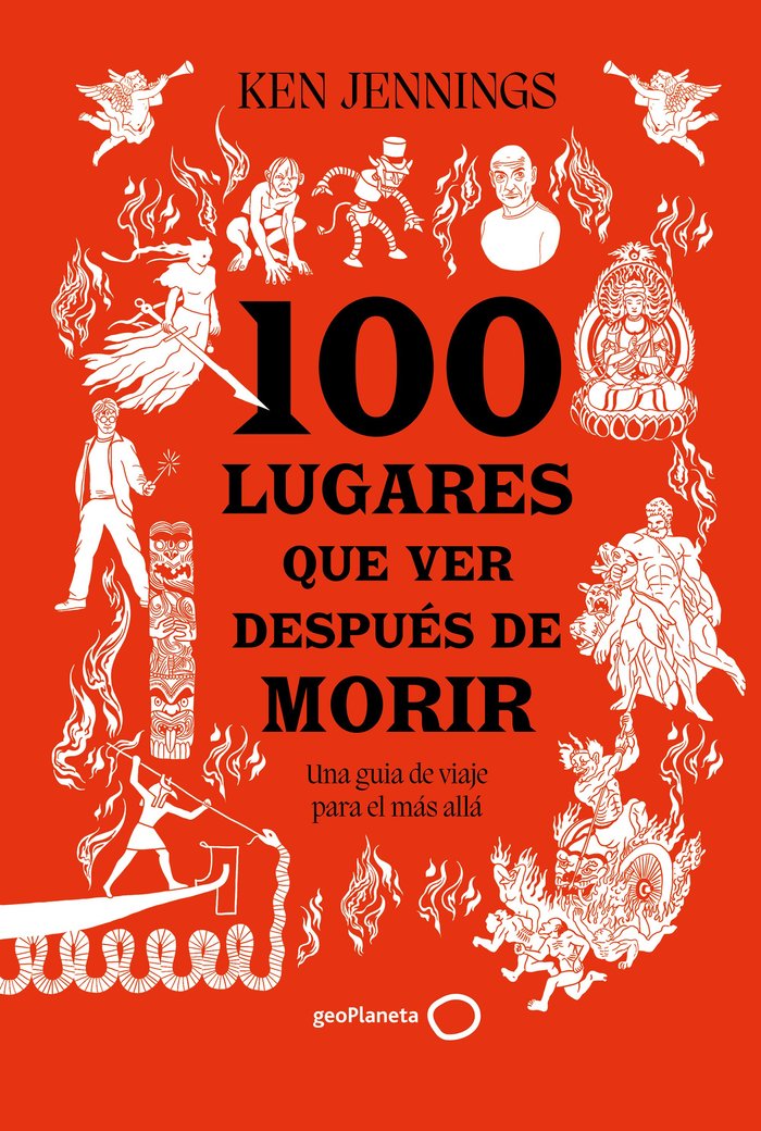 Βιβλίο 100 LUGARES QUE VER DESPUES DE MORIR KEN JENNINGS