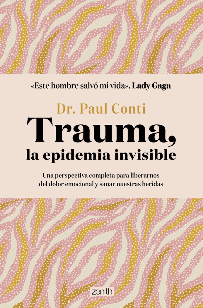 Livre TRAUMA LA EPIDEMIA INVISIBLE DR PAUL CONTI