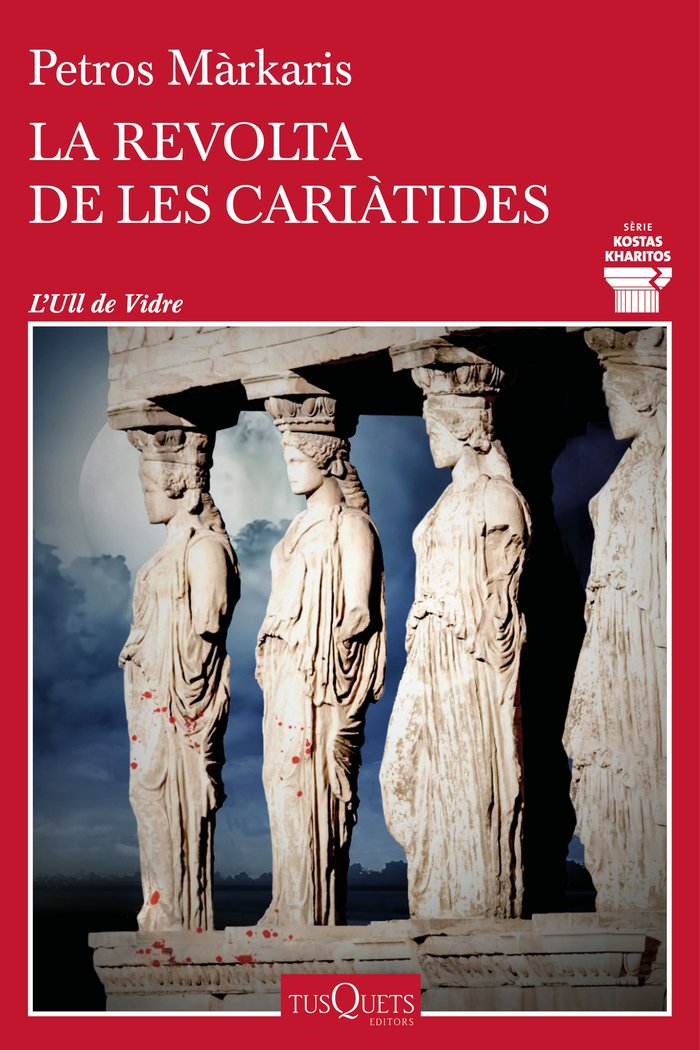 Buch LA REVOLTA DE LES CARIATIDES PETROS MARKARIS