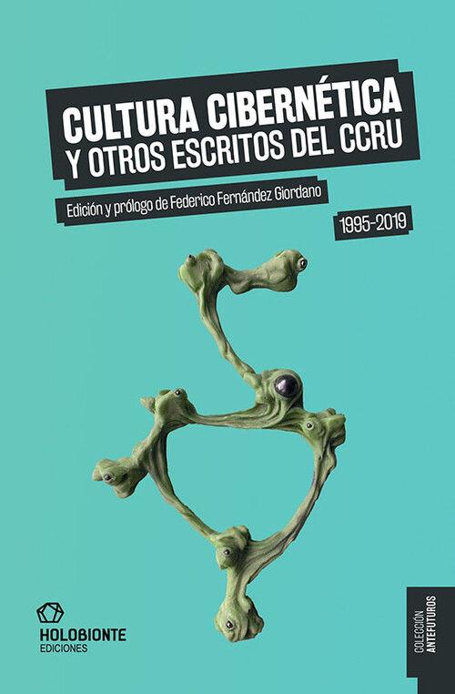 Kniha CULTURA CIBERNETICA Y OTROS ESCRITOS DEL CCRU 