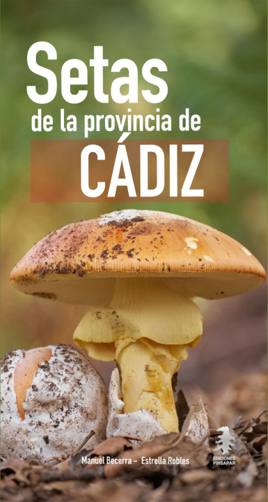 Kniha GUIA CAMPO SETAS PROVINCIA DE CADIZ Becerra Parra
