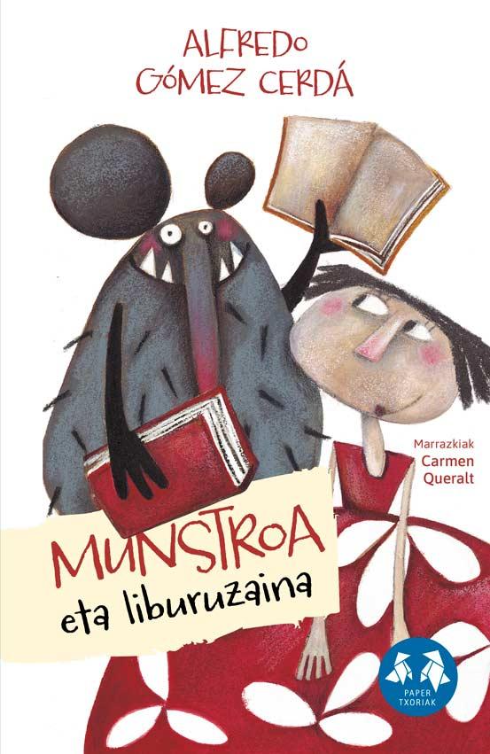 Boek MUNSTROA ETA LIBURUZAINA ALFREDO GOMEZ CERDA
