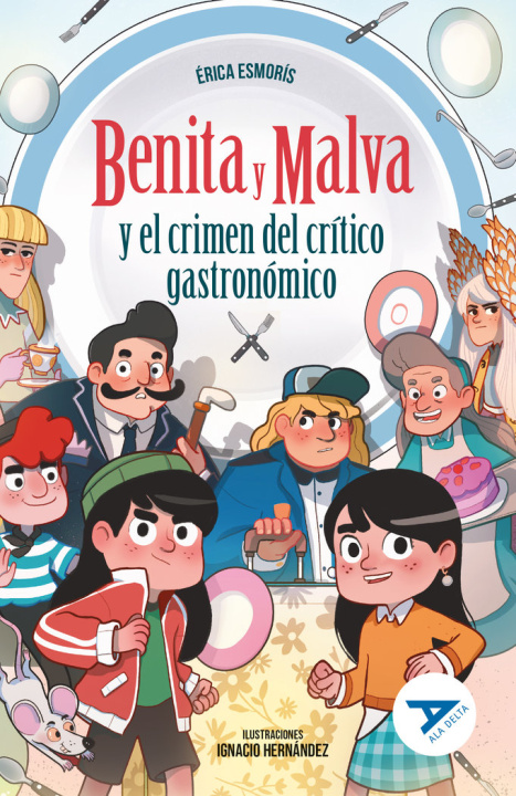 Könyv BENITA Y MALVA Y EL CRIMEN DEL CRITICO GASTRONOMICO ERICA ESMORIS