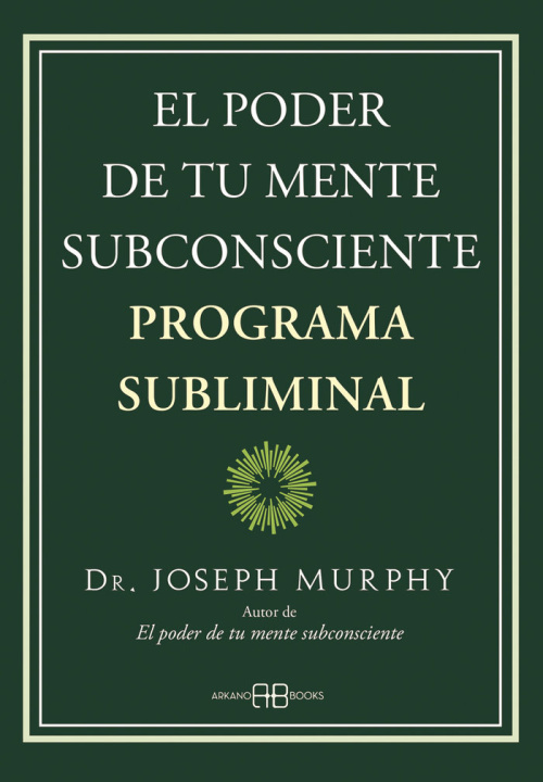 Kniha EL PODER DE TU MENTE SUBCONSCIENTE PROGRAMA SUBLIMINAL MURPHY