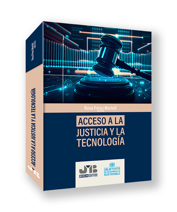 Kniha ACCESO A LA JUSTICIA Y LA TECNOLOGIA PEREZ MARTELL