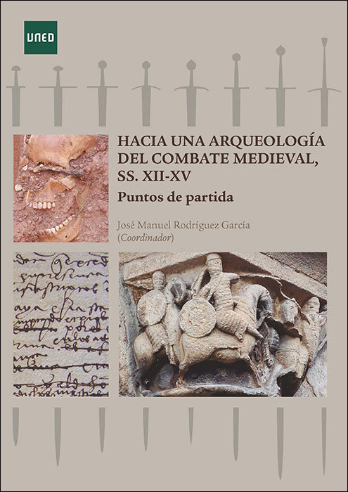Kniha HACIA UNA ARQUEOLOGIA DEL COMBATE MEDIEVAL, SS. XII-XV. PUNT 