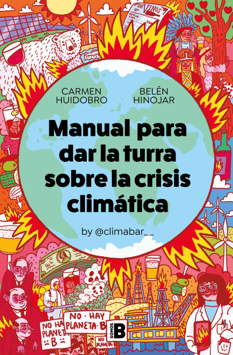 Carte MANUAL PARA DAR LA TURRA SOBRE LA CRISIS CLIMATICA CARMEN HUIDOBRO