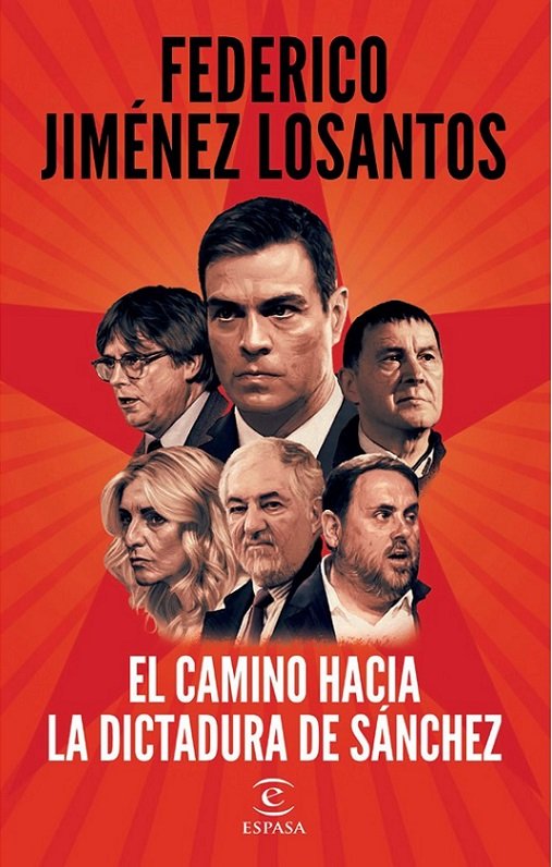 Kniha EL CAMINO HACIA LA DICTADURA DE SANCHEZ FEDERICO JIMENEZ LOSANTOS