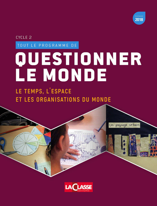 Kniha TOUT LE PROGRAMME : QUESTIONNER LE MONDE VOLUME 2 Cycle 2 MONTIGNY