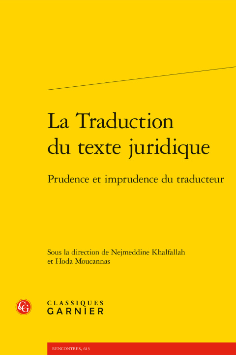 Libro La traduction du texte juridique - prudence et imprudence du traducteur 