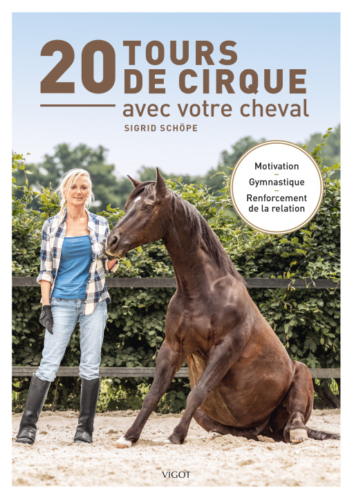 Книга 20 tours de cirque avec votre cheval Schöpe