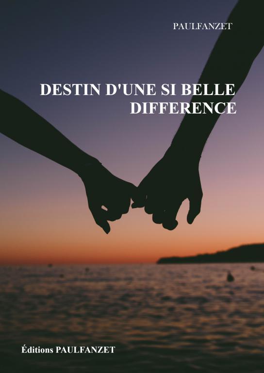 Knjiga DESTIN D'UNE SI BELLE DIFFERENCE PAULFANZET