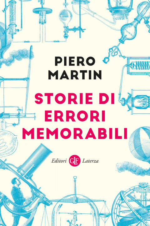 Könyv Storie di errori memorabili Piero Martin