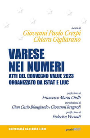 Könyv Varese nei numeri. Atti del Convegno Value 2023 