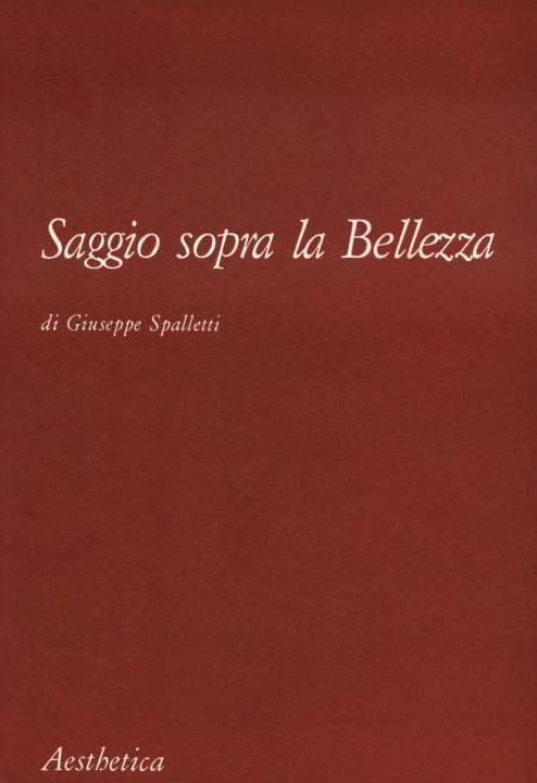 Kniha Saggio sopra la bellezza Giuseppe Spalletti