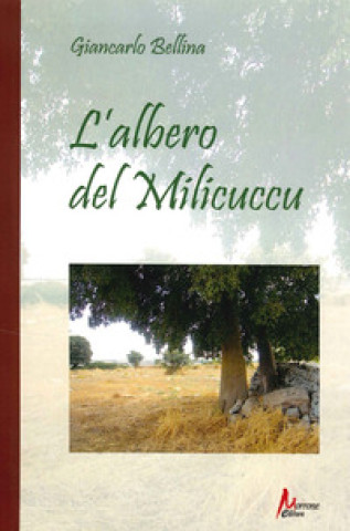 Könyv albero del Milicuccu Giancarlo Bellina