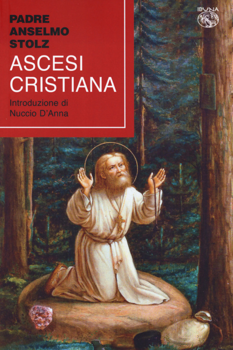 Kniha Ascesi cristiana Anselm Stolz