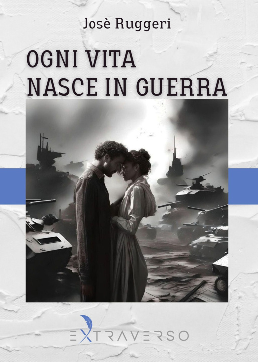 Livre Ogni vita nasce in guerra Josè Ruggeri