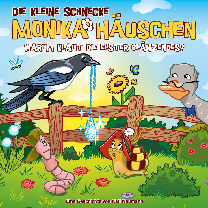 Audio Die kleine Schnecke Monika Häuschen - Warum klaut die Elster Glänzendes?, 1 Audio-CD 