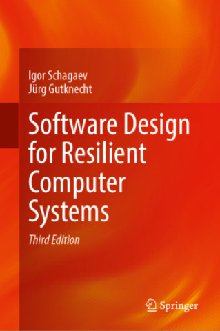 Book Software Design for Resilient Computer Systems Igor Schagaev