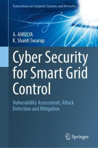 Knjiga Cyber Security for Smart Grid Control A. AMULYA