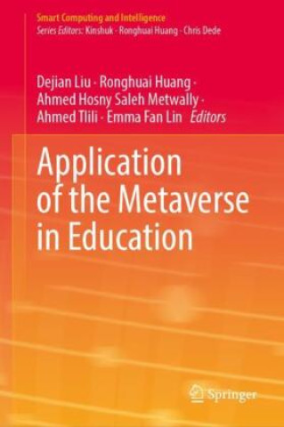 Kniha Application of the Metaverse in Education Dejian Liu