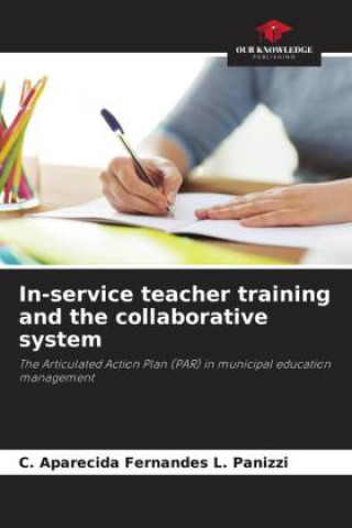 Book In-service teacher training and the collaborative system C. Aparecida Fernandes L. Panizzi