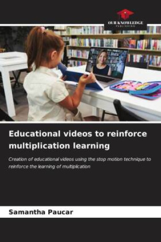 Carte Educational videos to reinforce multiplication learning Samantha Paucar