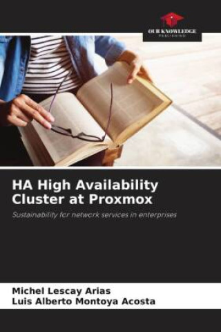 Kniha HA High Availability Cluster at Proxmox Michel Lescay Arias