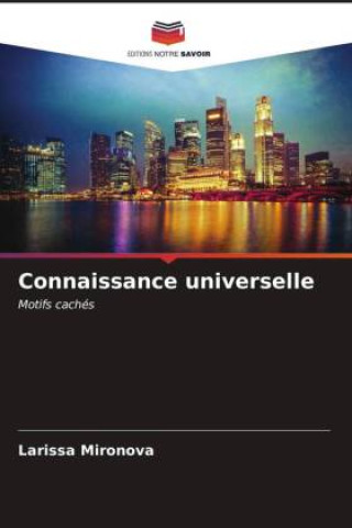 Knjiga Connaissance universelle Larissa Mironova