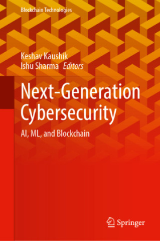 Kniha Next-Generation Cybersecurity Keshav Kaushik