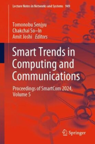 Knjiga Smart Trends in Computing and Communications Tomonobu Senjyu
