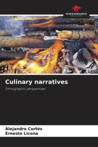 Knjiga Culinary narratives Alejandro Cortés