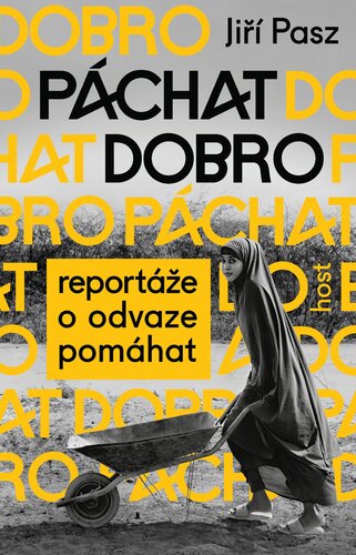 Book Páchat dobro Jiří Pasz