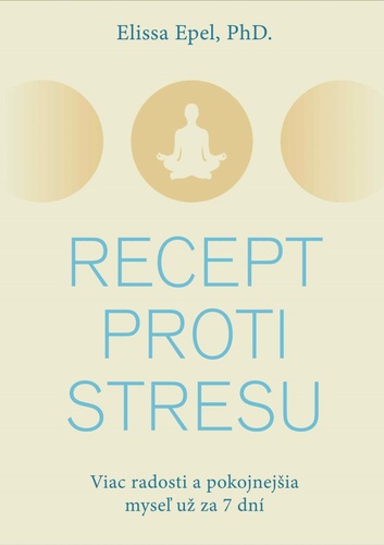 Libro Recept proti stresu Elissa Epel