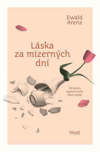 Βιβλίο Láska za mizerných dní Ewald Arenz