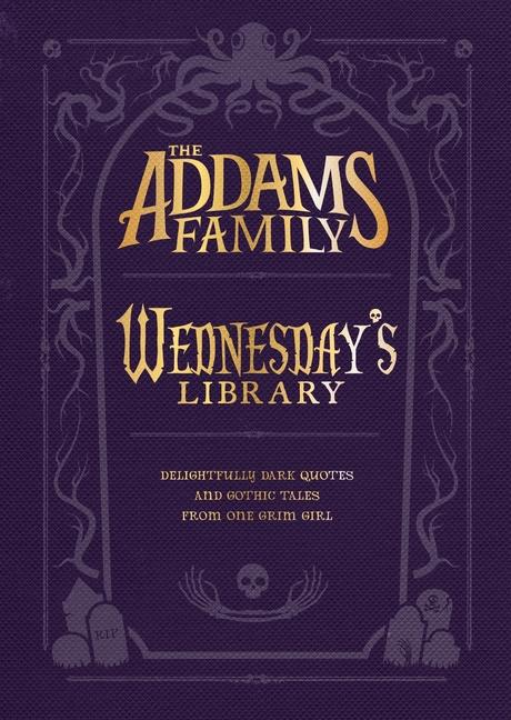 Książka The Addams Family: Wednesday's Library Alexandra West