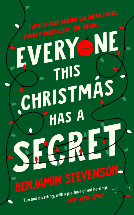 Книга Everyone This Christmas Has A Secret Benjamin Stevenson