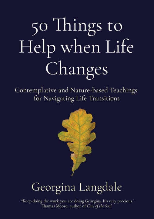 Knjiga 50 Things to Help when Life Changes Georgina Langdale
