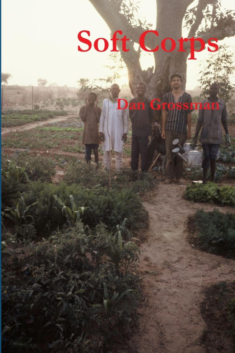 Knjiga Soft Corps Dan Grossman