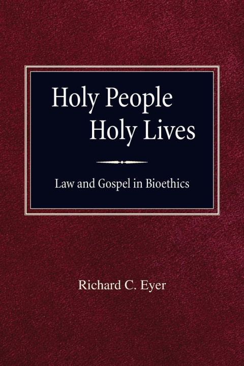 Book Holy People Holy Lives Richard C. Eyer