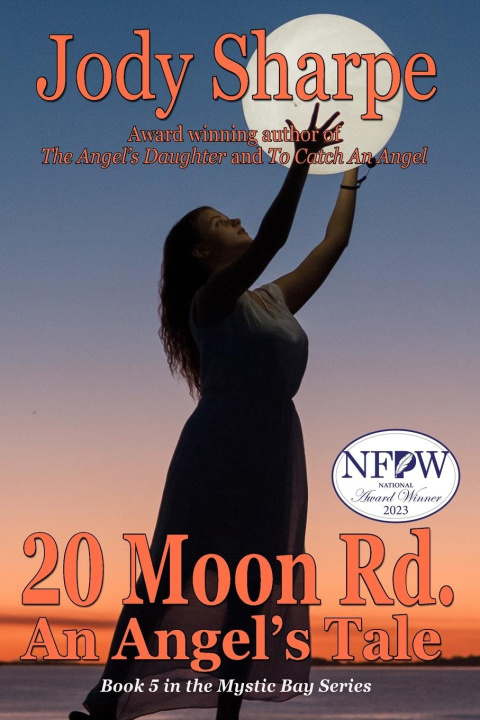 Book 20 Moon Road, An Angel's Tale Jody Sharpe