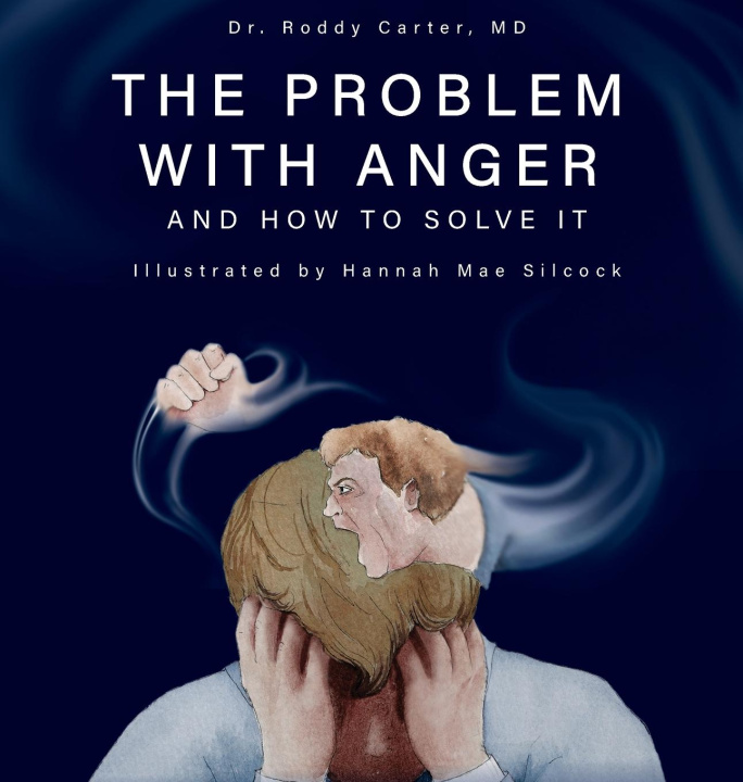 Knjiga The Problem with Anger Roddy Carter