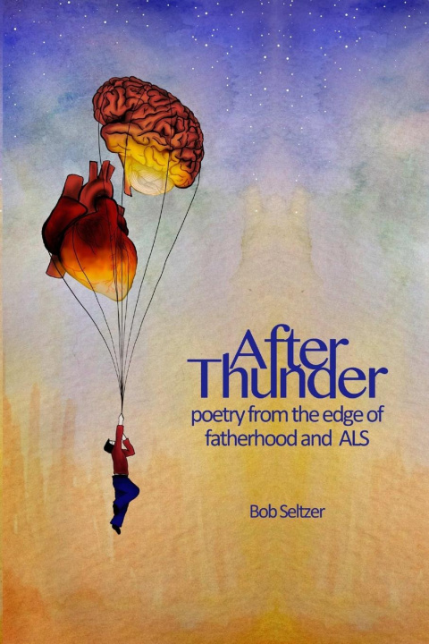 Knjiga After Thunder Bob Seltzer